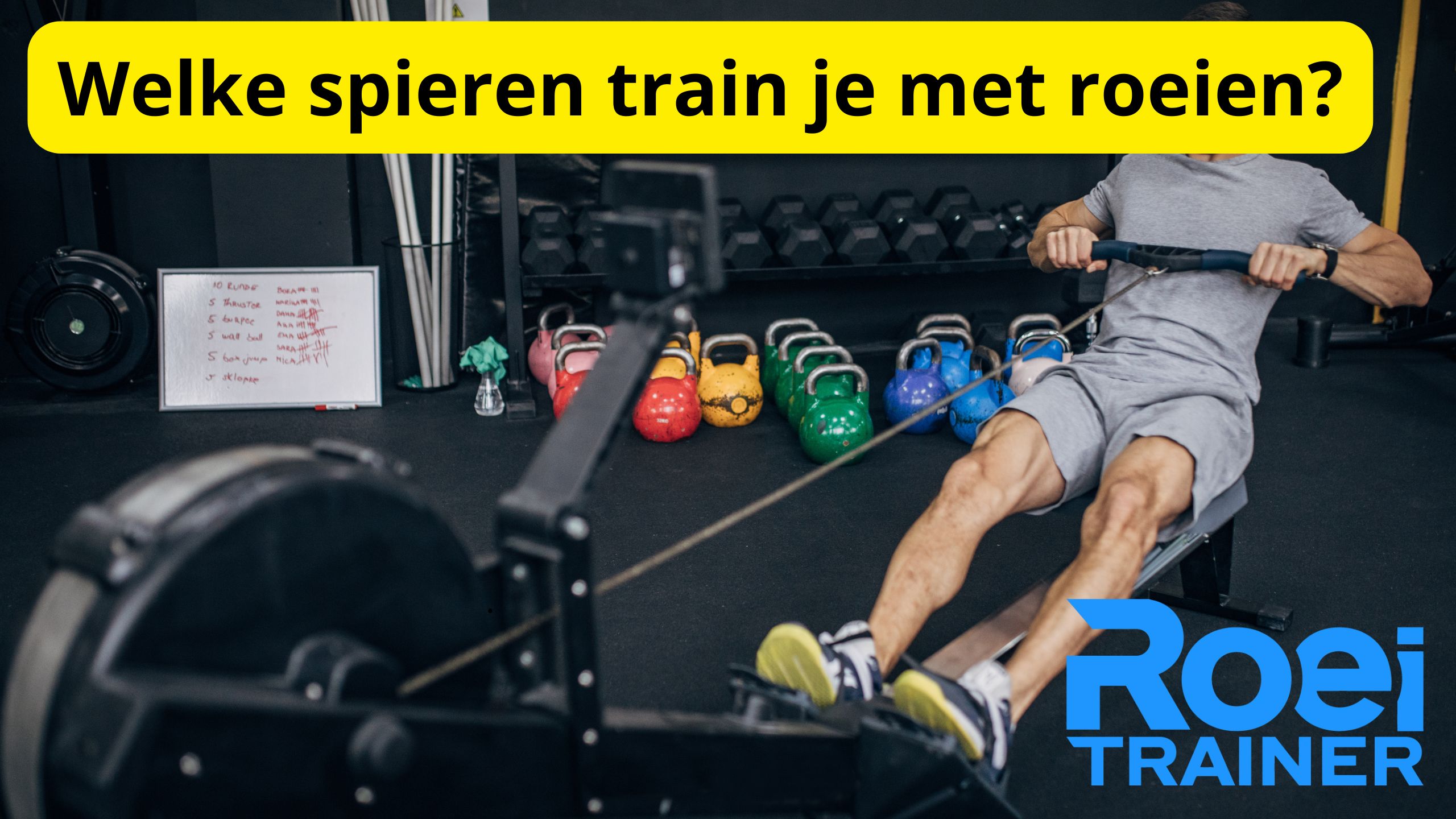 Welke spieren train je met roeien