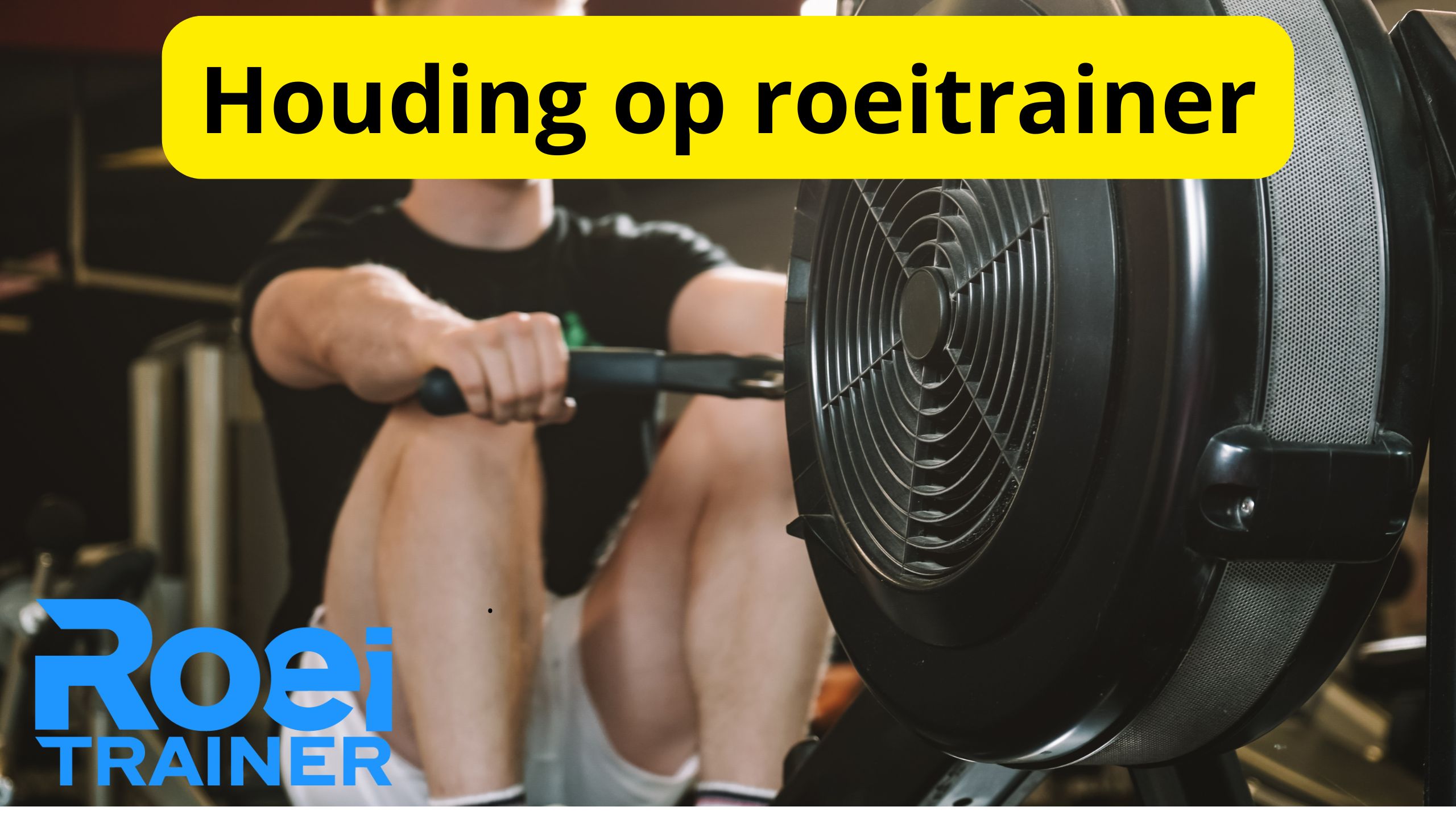 Houding roeitrainer